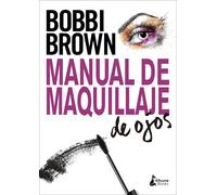 Manual de maquillaje de ojos: Tecnicas Profesionales, Herramientas Esenciales, Looks De Maquillaje Preciosos (BELLEZA)