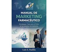Manual de Marketing y Negociación Farmacéutica