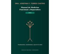MANUAL DE MEDICINA FUNCIONAL Y REPARADORA TOMO I