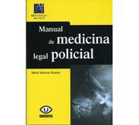 Manual de medicina legal policial: 24 (Universitas)