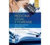 Manual de medicina legal y forense para estudiantes de Medicina