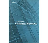 Manual de mercados financieros (Administración)