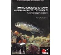 MANUAL DE METODOS DE CENSO Y MUESTREO PECES CONTINENTALES (PECES ESTUDIO)