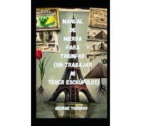Manual de Mierda para Triunfar (Sin Trabajar ni Tener Escrúpulos) (Hackers)