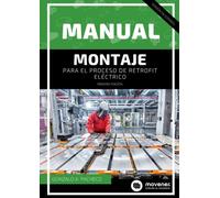 Manual de Montaje Retrofit: Manual de diagnóstico para las conversiones de vehículos eléctricos