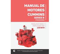 Manual de Motores Cummins - Series B (Traduzido): Traduzido para o português por Luiz Neto