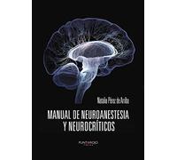 Manual de Neuroanestesia y Neurocríticos