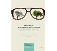 Manual de Neuropsicología forense: De la clínica a los tribunales (Salud Mental)