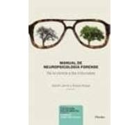 Manual de Neuropsicología forense: De la clínica a los tribunales (Salud Mental)