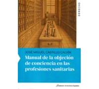 Manual De Objeción De Conciencia En Las Profesiones Sanitarias