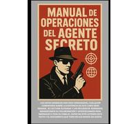 Manual de operaciones del agente secreto: Este libro no existe