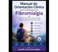 Manual de Orientación Clínica para el Paciente con Fibromialgia