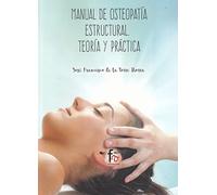 Manual de osteopatía estructural teoría y práctica (CIENCIAS SANITARIAS)