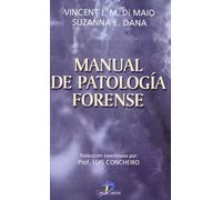 MANUAL DE PATOLOGIA FORENSE (SIN COLECCION)