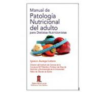 Manual de Patología Nutricional del Adulto para dietistas y nutricionistas