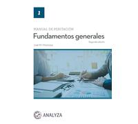 Manual de peritación. Fundamentos generales: Segunda edición