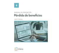 Manual de peritación. Pérdida de beneficios (Manuales de peritación)