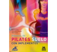 MANUAL DE PILATES. Suelo con implementos (Color)
