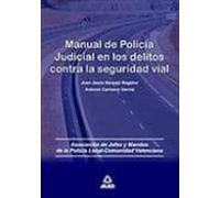 Manual de policía judicial en los delitos contra la seguridad vial