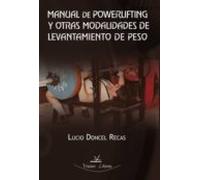Manual De Powerlifting Y Otras Modalidades De Levantamiento De Pe So