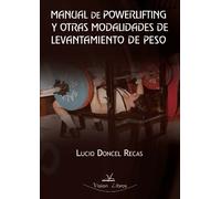 Manual De Powerlifting Y Otras Modalidades De Levantamiento De Peso