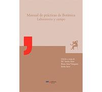 Manual de prácticas de Botánica: Laboratorio y campo (SIN COLECCION)
