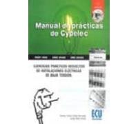 manual de practicas de cypelec (incluye cd-rom): ejercicios pract icos