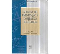 Manual De Prevencao E Combate A Incendios (Em Portuguese do Brasil)