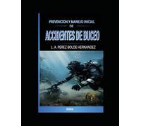 Manual de Prevención y Manejo Inicial de Accidentes de Buceo