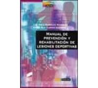 Manual De Prevención Y Rehabilitación De Lesiones Deportivas