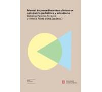 Manual De Procedimientos Clínicos En Optometría Pediátrica Y Estrabismo