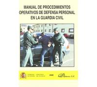 Manual de procedimientos operativos de defensa personal en la Guardia Civil (SIN COLECCION)