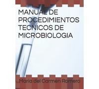 MANUAL DE PROCEDIMIENTOS TECNICOS DE MICROBIOLOGIA
