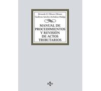 Manual de procedimientos y revisión de actos tributarios (Derecho - Biblioteca Universitaria de Editorial Tecnos)