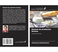 Manual de productos lácteos: De la granja a la mesa