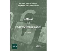 Manual de Protección de Datos | Lucrecio Rebollo Delgado , María Mercedes Serrano Pérez