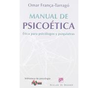 Manual De Psicoetica: Ética para psicológos y psiquiatras: 177 (Biblioteca de Psicología)