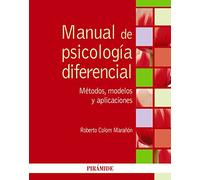 Manual de psicología diferencial: Métodos, modelos y aplicaciones