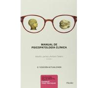Manual de psicopatologia clinica. 2ª Edicion actualizada | Adolfo Jarne, Antoni Talarn