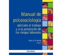 Manual De Psicosociología Aplicada Al Trabajo Y A La Prevención De Los Riesgos Laborales