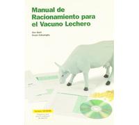 Manual de racionamiento para el vacuno lechero