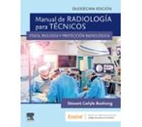 Manual de radiología para técnicos: Física, biología y protección radiológica