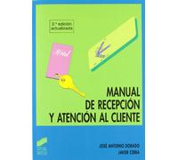 Manual de recepción y atención al cliente: FP, grado superior (Hostelería y turismo)