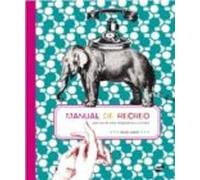 Manual De Recreo Para Uso De Niños Imaginativos Y Curiosos