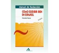 Manual De Redaccion: Como Escribir Bien En Español