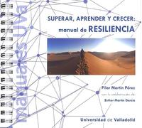 Manual De Resiliencia. Superar, Aprender y crecer (SIN COLECCION)