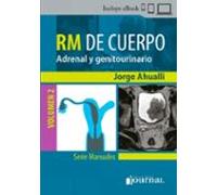 Manual De Rm De Cuerpo. Vol. 2: Adrenal Y Genitourinario