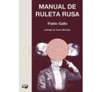 Manual De Ruleta Rusa