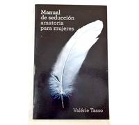 MANUAL DE SEDUCCIÓN AMATORIA PARA MUJERES. CLAVES PARA RENOVAR TU VIDA SEXUAL CON IMAGINACIÓN