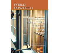 Manual de Seguridad Integral en el Hogar: Cómo Proteger a Tu Familia de Amenazas Físicas, Digitales y Emergencias